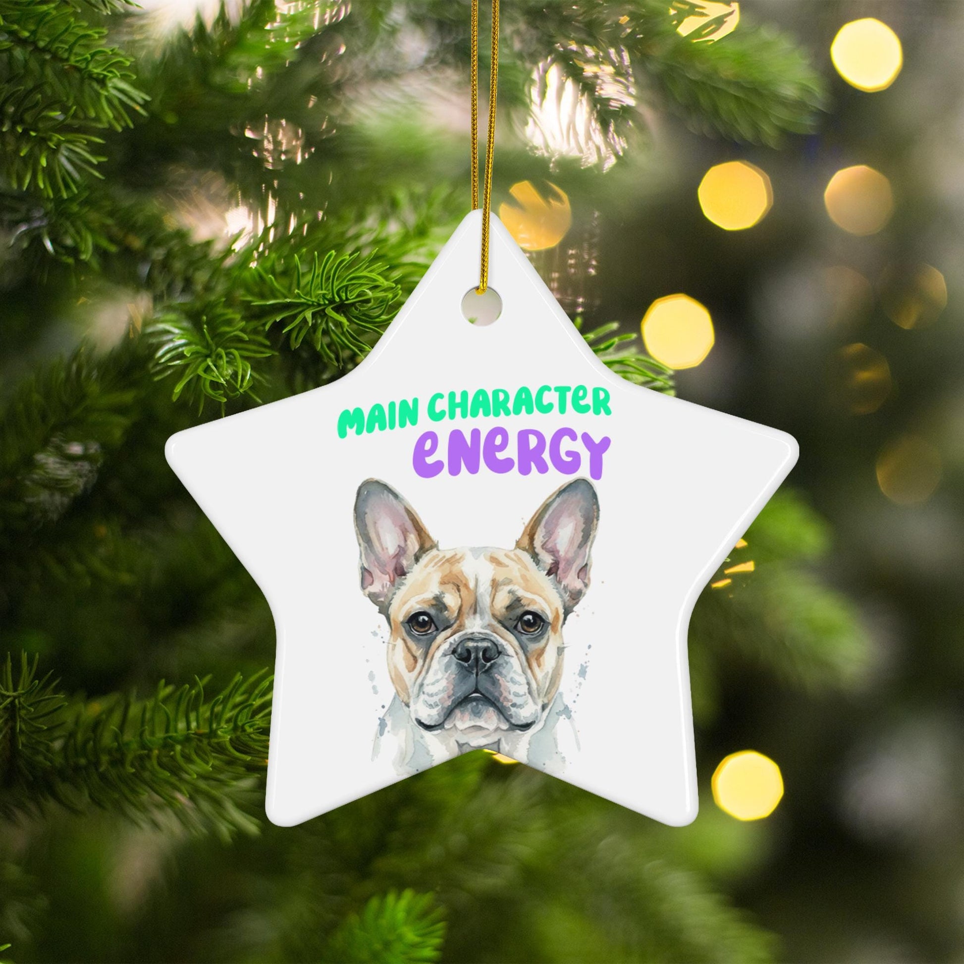 Star Shaped Ornament with Cute Dog Print, Main Character Energy Quote, Holiday Tree Decoration, Christmas Gift for Dog Lovers