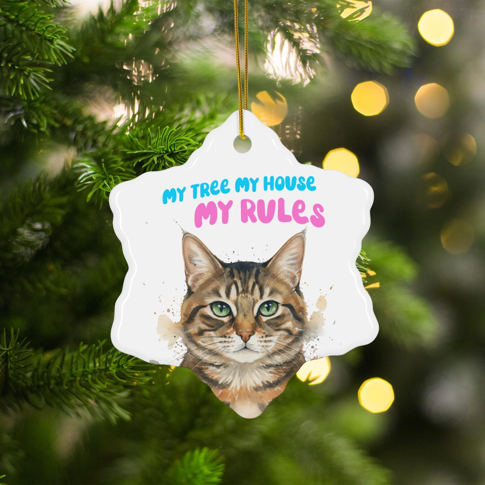 Funny Cat Christmas Tree Ornament, My Tree My House My Rules, Cat Lover Gift, Holiday Decor, Pet Decoration, Unique Cat Lover Keepsake