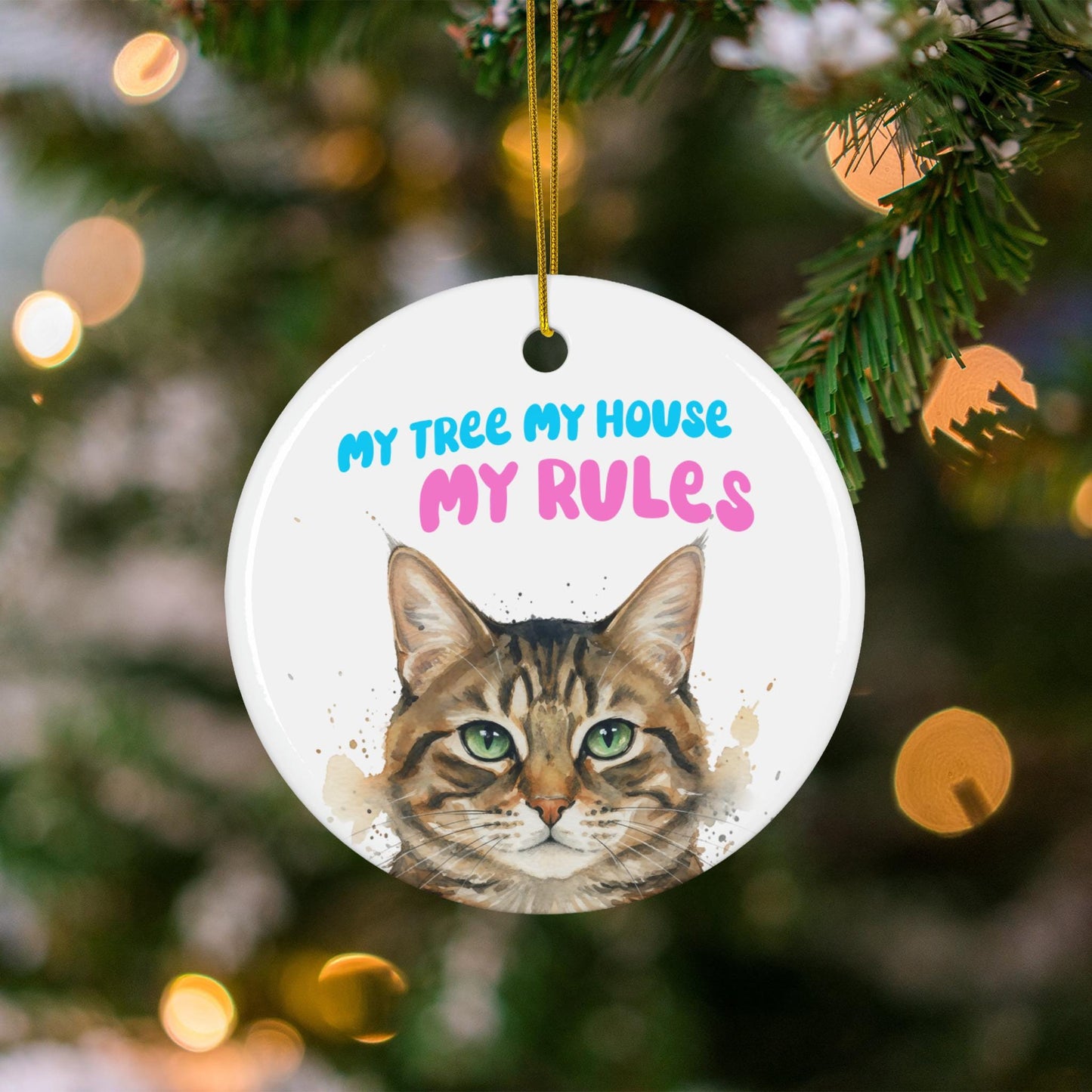 My Tree My House My Rules Cat Christmas Ornament, Funny Cat Lover Gift, Unique Pet Owner Gift, Cute Holiday Decoration